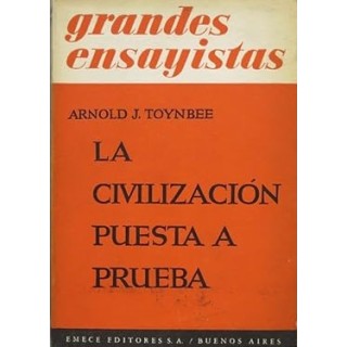 LA CIVILIZACION PUESTA A PRUEBA